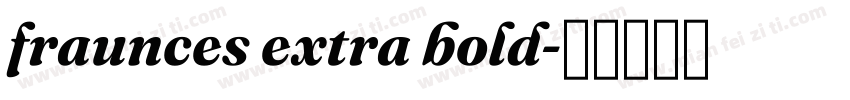 fraunces extra bold字体转换